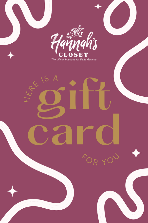Hannah's Closet Gift Card - Hannah's Closet - The Official Boutique for Delta Gamma