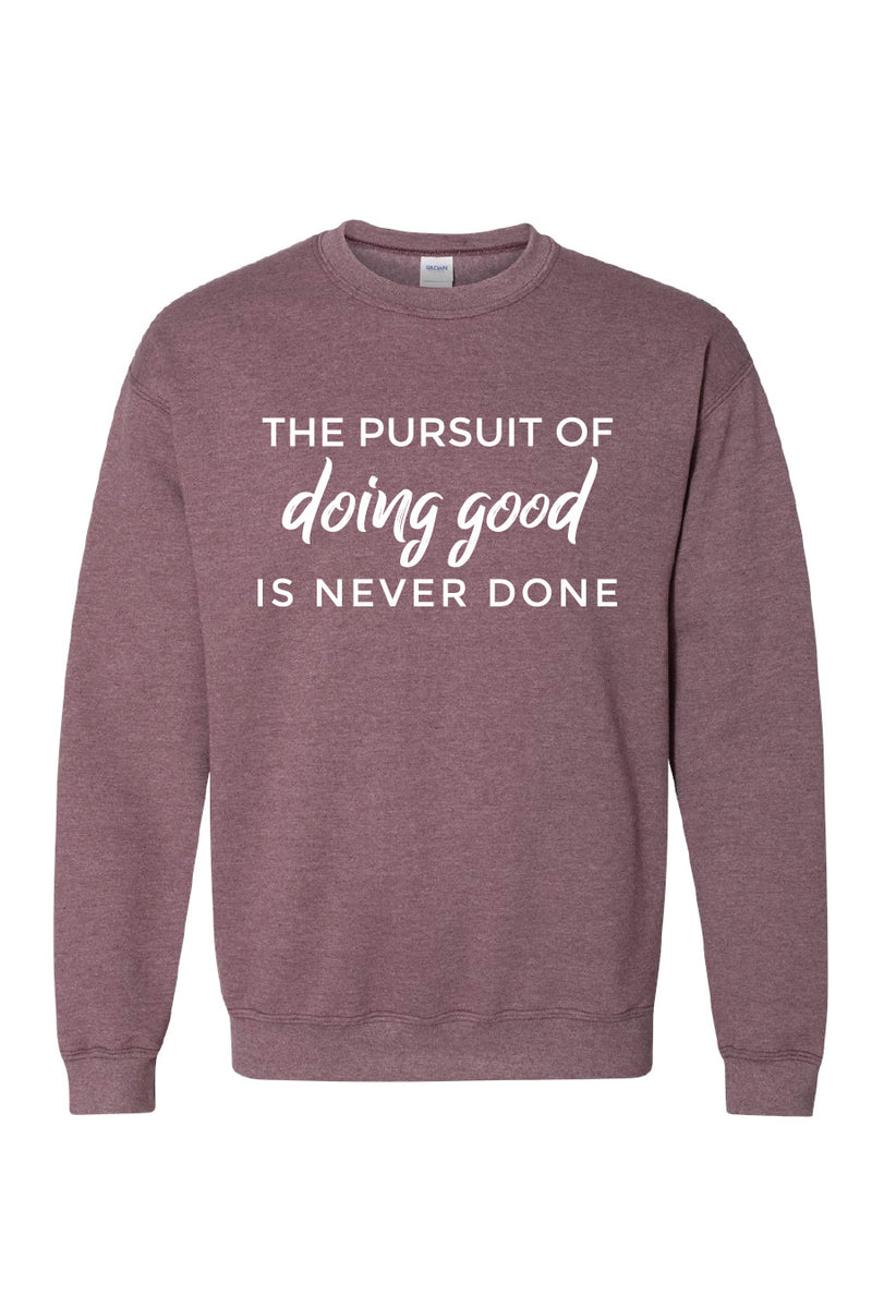 Pursuit of Doing Good Sweatshirt - Hannah's Closet - The Official Boutique for Delta Gamma